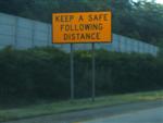 Keep a safe following distance