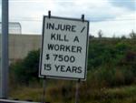 Injure / kill a worker; $7500, 15 years